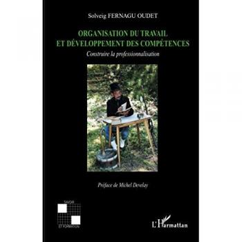 Organisation du travail et développement des compétences