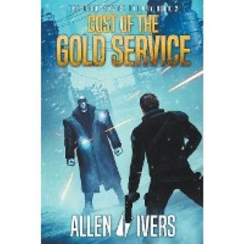 Ivers, Allen: Cost of the Gold Service