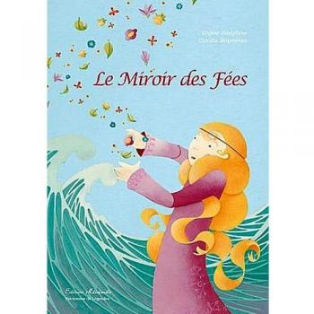Le miroir des fées