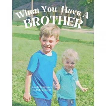 When You Have a Brother