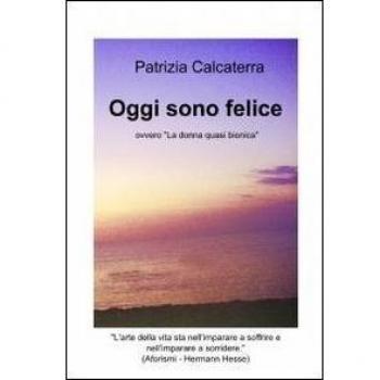 Oggi sono felice