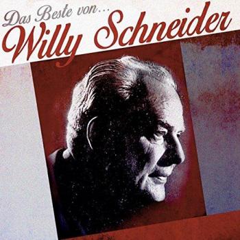 Willy Schneider Das Beste Von...
