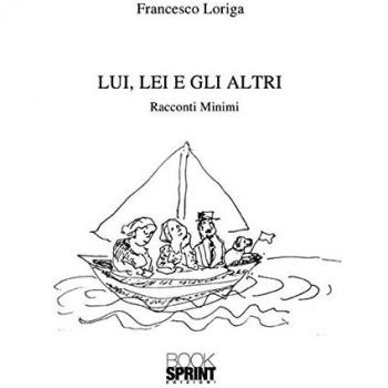 Lui, lei e gli altri. Racconti minimi