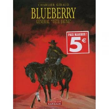 Jean-Michel Charlier Blueberry, Tome 10 : Général 'Tête Jaune