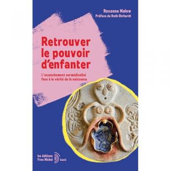 Retrouver le pouvoir d'enfanter
