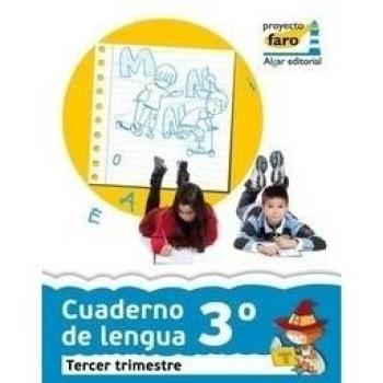 Cuaderno de lengua 3 (3º trimestre): Lengua.Segundo ciclo de primaria.3 curso (Tapa blanda).