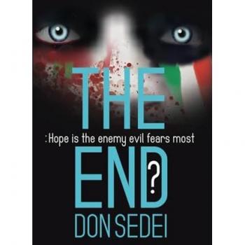 THE END?: Hope Is The Enemy Evil Fears Most (Kachada Trilogy, Band 3)
