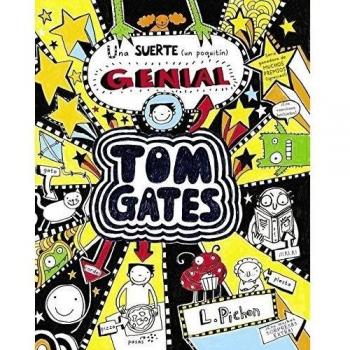 TOM GATES 7 UNA SUERTE ( UN POQUITÍN ) GENIAL