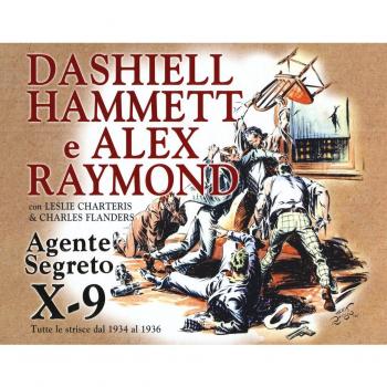 Agente segreto X-9. Tutte le strisce dal 1934 al 1936