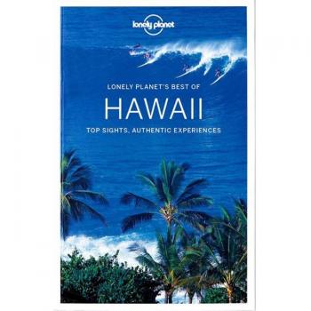 Lonely Planet Best of Hawaii 2: top sights, authentic experiences (Travel Guide)