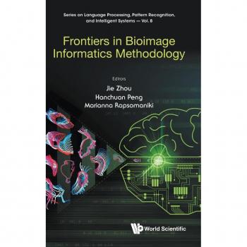 FRONTIERS IN BIOIMAGE INFORMATICS METHODOLOGY