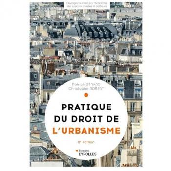 Pratique du droit de l'urbanisme