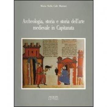 Archeologia, storia e storia dell'arte medievale in Capitanata
