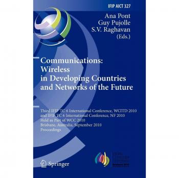 Communications: Wireless in Developing Countries and Networks of the Future
