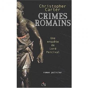 Une enquête de Lord Percival : Crimes romains