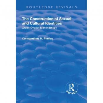 The Construction of Sexual and Cultural Identities