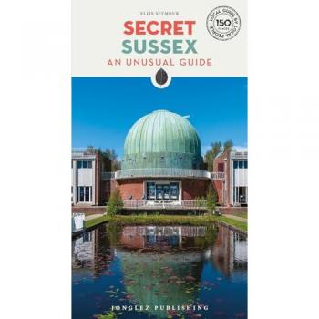 Ellie Seymour Secret Sussex Guide