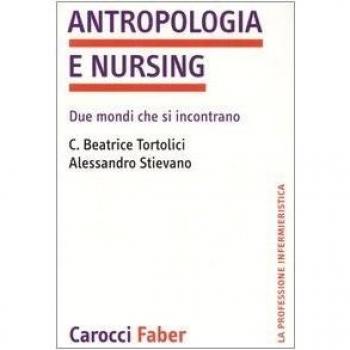 Antropologia e nursing. Due mondi che si incontrano