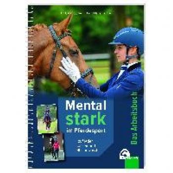 Heinze, Lena Marie: Mental Stark im Pferdesport