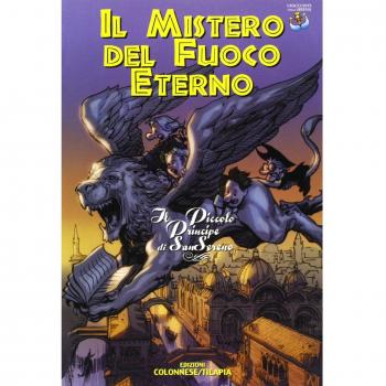 Il mistero del fuoco eterno. Il piccolo principe di SanSereno