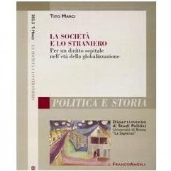 La società e lo straniero. Per un diritto ospitale nell'età della globalizzazione