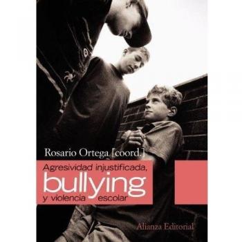 Agresividad injustificada, bullying y violencia escolar