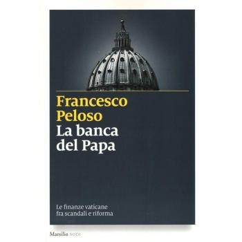 La banca del papa. Le finanze vaticane fra scandali e riforma