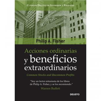 Acciones y ordinarias y beneficios extraordinarios o los inversores conservadores duermen bien (Clásicos Deusto de Inversión y Finanzas)