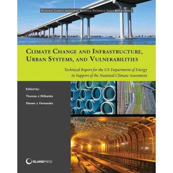 Climate Change and Infrastructure Urban Systems and Vulnerabilities