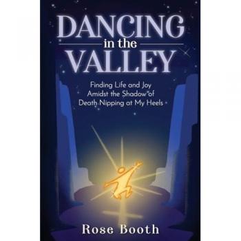 Finding Life and Joy Amidst the Shadow of Death Nipping at My Heels