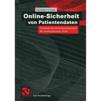 Online-Sicherheit von Patientendaten: Telematische Sicherheitskonzepte für niedergelassene Ärzte
