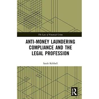 Anti-Money Laundering Compliance and the Legal Profession