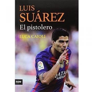 Luis suárez. El pistolero