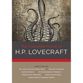 The Complete Fiction of H. P. Lovecraft: Volume 2