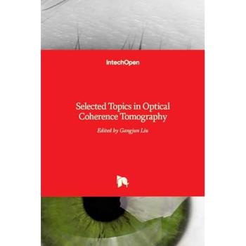 Selected Topics in Optical Coherence Tomography