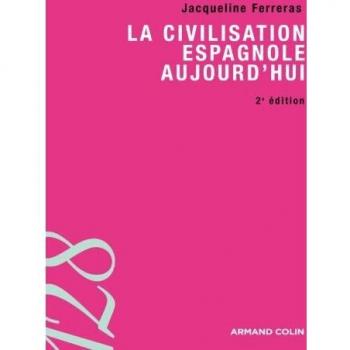 La civilisation espagnole aujourd'hui