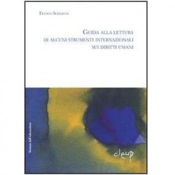 Guida alla lettura di alcuni strumenti internazionali sui diritti umani