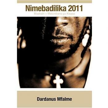 Nimebadilika 2011: Mashairi + Malumbano ya Kisasa