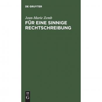 Für eine sinnige Rechtschreibung