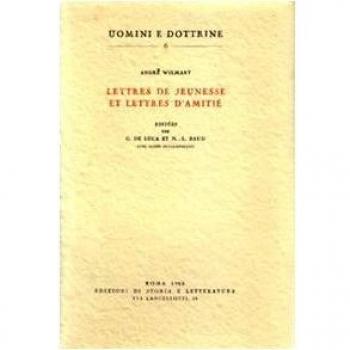 Lettres de jeunesse et lettres d'amitié