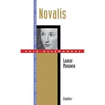 Novalis : ou l'écriture romantique