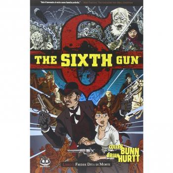 Fredde dita di morte. The sixth gun