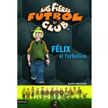 FF2.FELIX EL TORBELLINO
