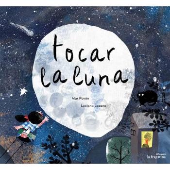 Tocar la luna (Tapa dura).
