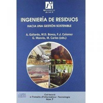 Ingeniería de residuos. Hacia una gestión sostenible