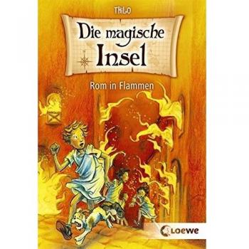 Rom in Flammen (Die magische Insel)