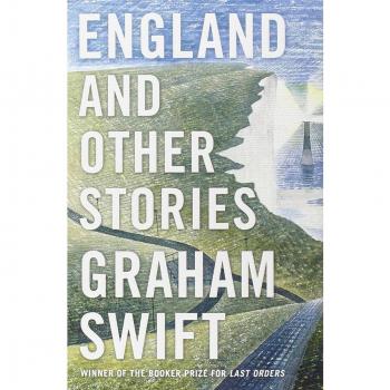 England and Other Stories Graham Swift