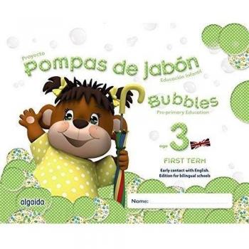 Pompas de jabón. Bubbles age 3. Pre-primary education. First term.