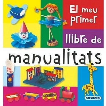 El meu primer llibre de manualitats