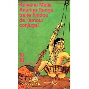 ANANGA RANGA. Traité hindou de l'amour conjugal (Domaine Etrange)